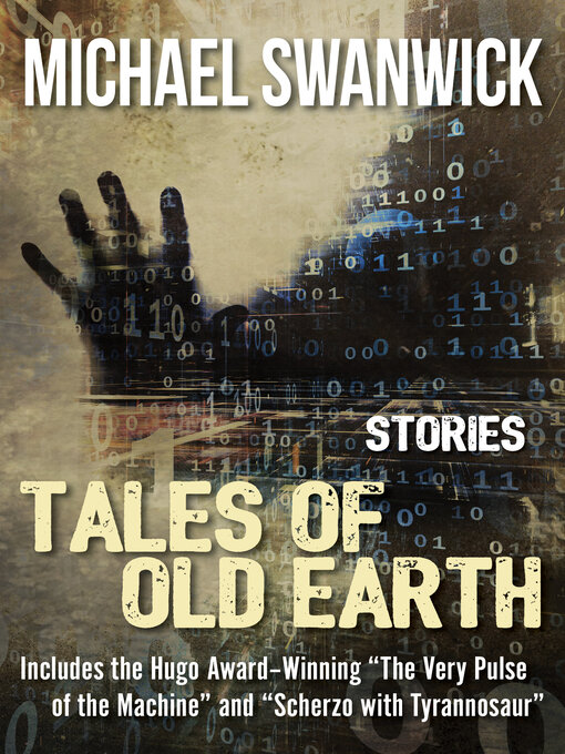 Title details for Tales of Old Earth by Michael Swanwick - Available